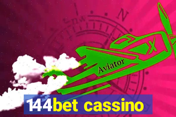 144bet cassino